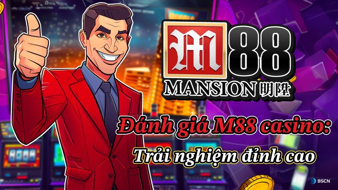 Đăng Nhập M88： Bước Đầu Đến Trải Nghiệm Casino Đỉnh Cao