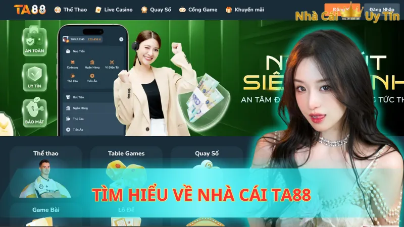 TA88 | Đánh giá chi tiết về nhà cái uy tín TA88