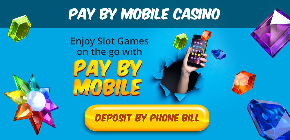 new pay by mobile casino