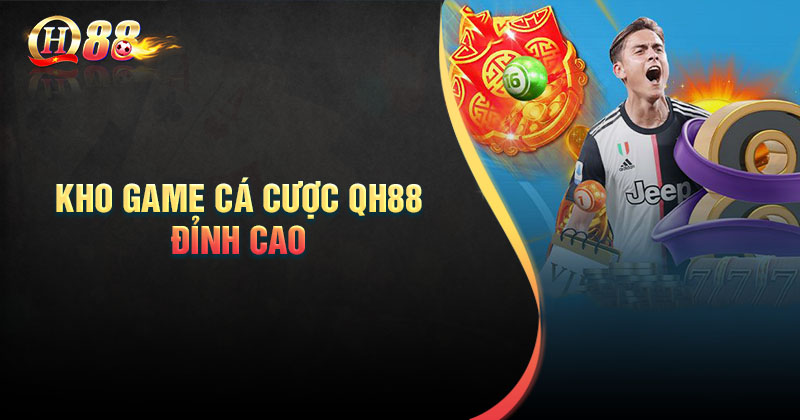 QH88 - Trang Cá Cược Trực Tuyến Hàng Đầu Châu Á