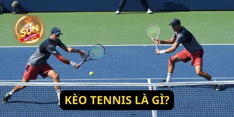 Kèo nhà cái tennis là gì? Hướng dẫn cách đọc kèo cho người mới.